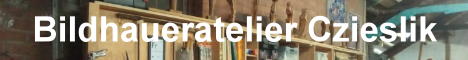 Bildhaueratelier Czieslik